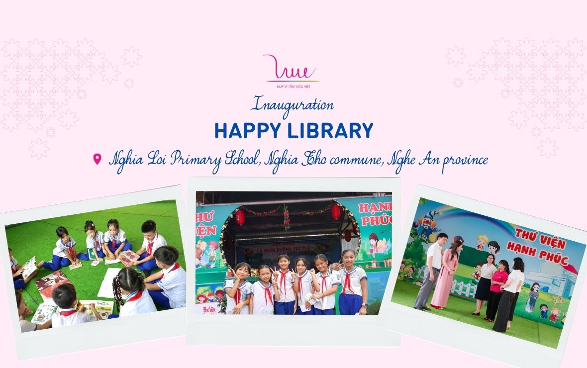 Inauguration of the “Happy Library” at Nghia Loi Primary School, Nghia Tho Commune, Nghe An Province.